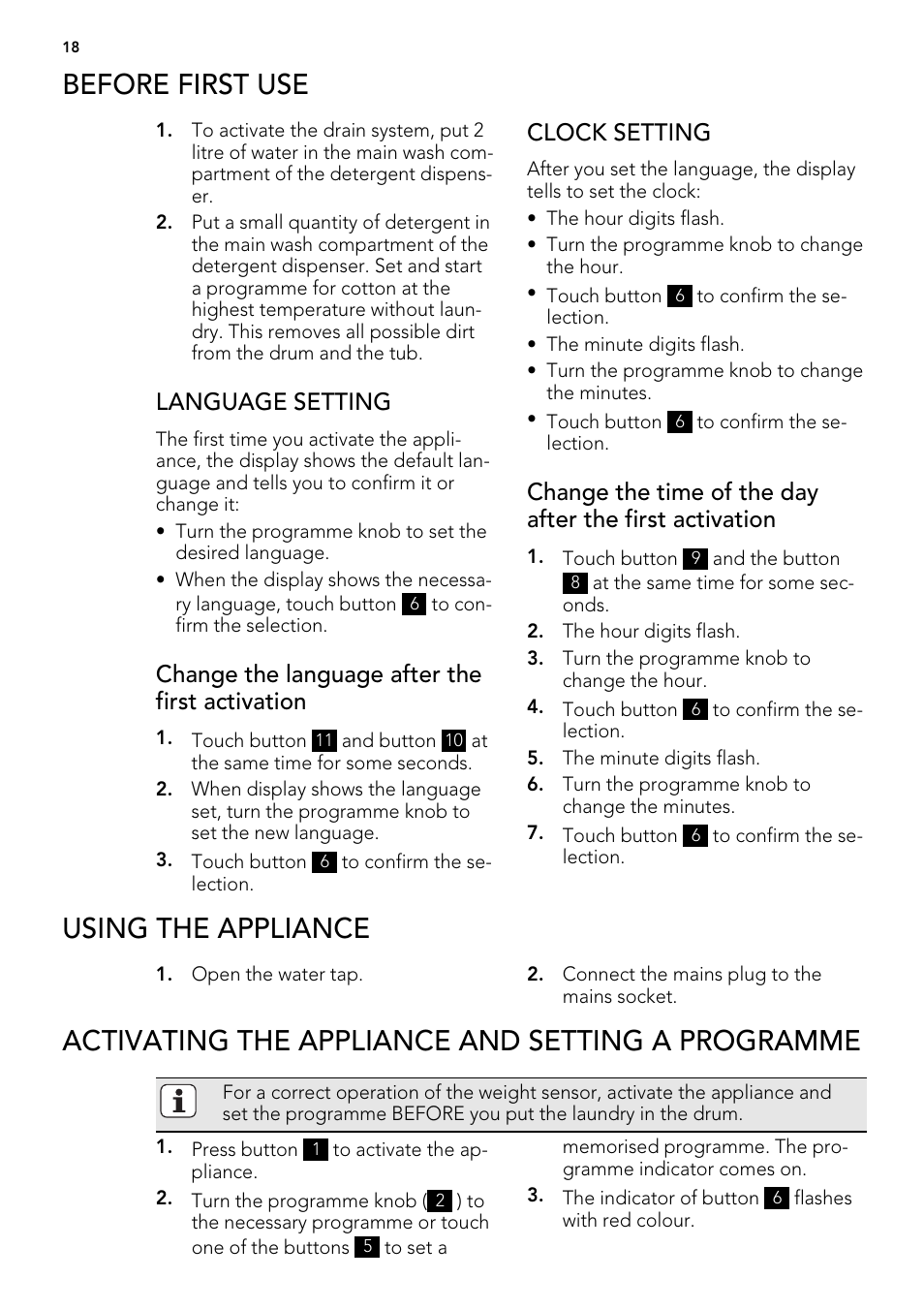 Before first use, Using the appliance, Activating the appliance and setting a programme | Language setting, Change the language after the first activation, Clock setting | AEG L61271WDBI User Manual | Page 18 / 44