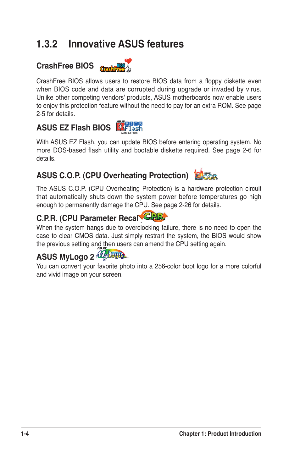 2 innovative asus features, Crashfree bios, Asus ez flash bios | Asus c.o.p. (cpu overheating protection), C.p.r. (cpu parameter recall), Asus mylogo 2 | Asus A7N8X-XE User Manual | Page 14 / 67