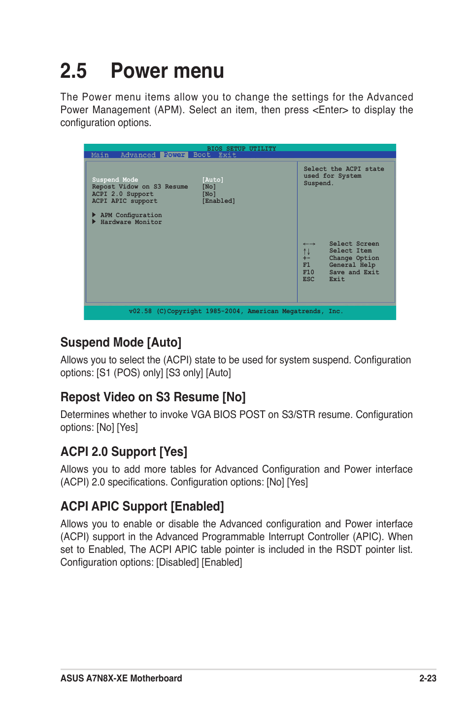 5 power menu, Suspend mode [auto, Repost video on s3 resume [no | Acpi 2.0 support [yes, Acpi apic support [enabled | Asus A7N8X-XE User Manual | Page 55 / 67