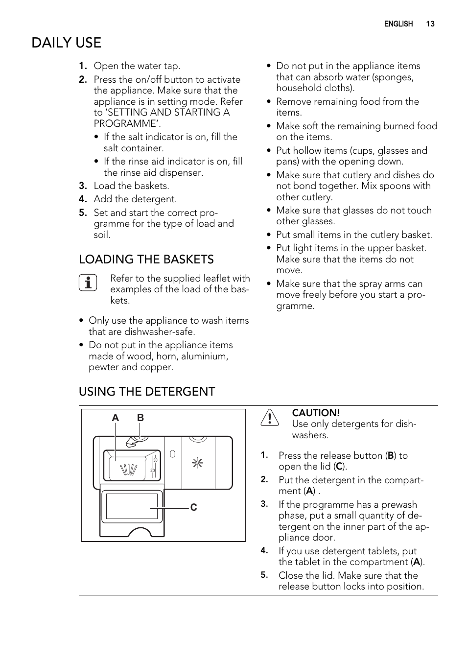 Daily use, Loading the baskets, Using the detergent | AEG F77012M0P User Manual | Page 13 / 24