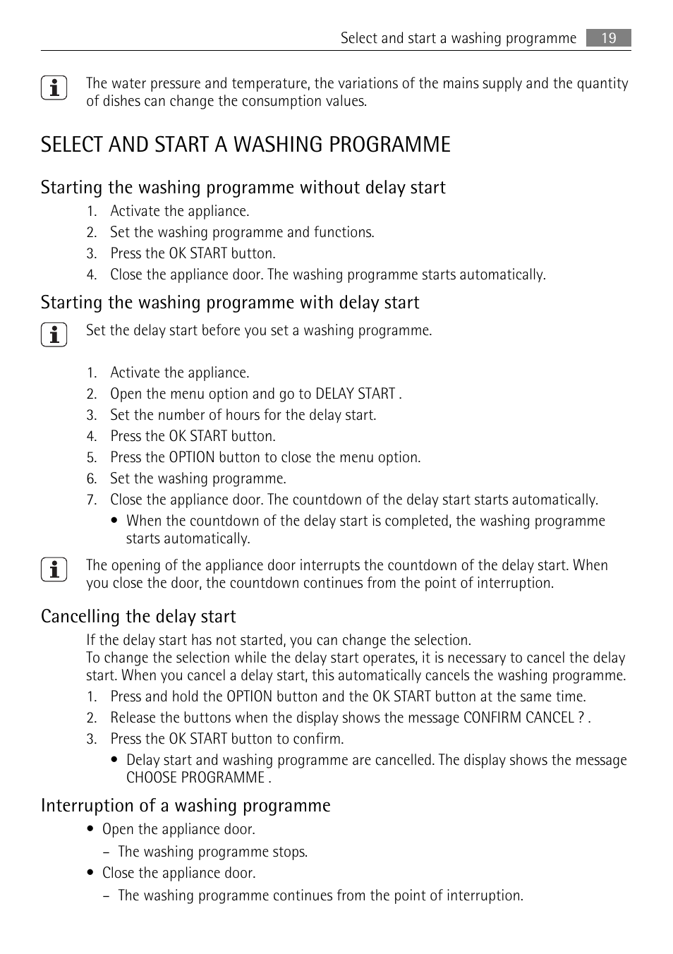 Select and start a washing programme, Starting the washing programme without delay start, Starting the washing programme with delay start | Cancelling the delay start, Interruption of a washing programme | AEG F65040IM0P User Manual | Page 19 / 28