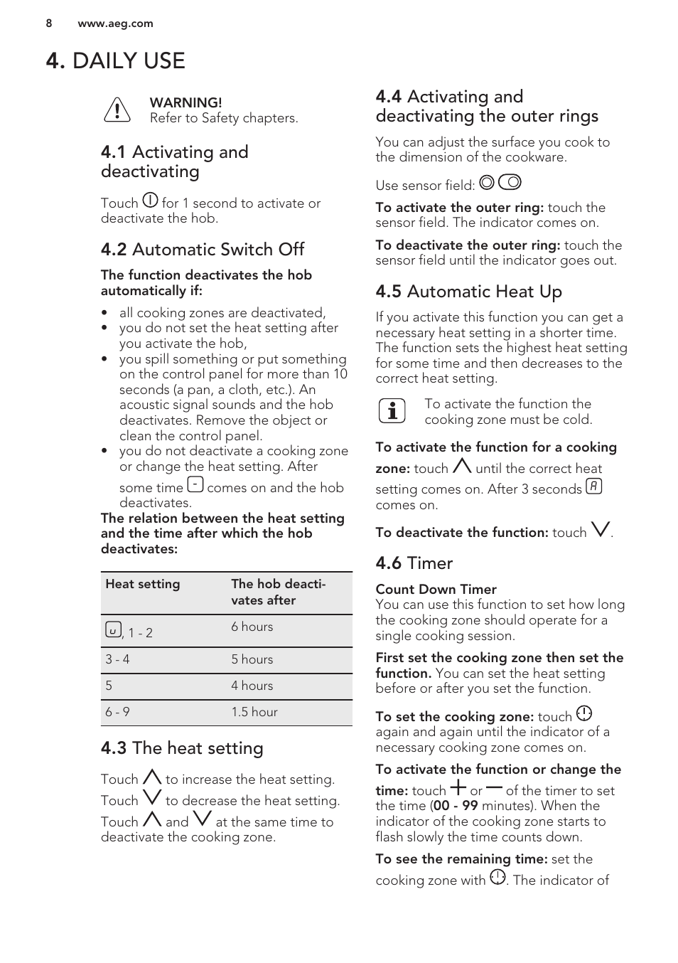 Daily use, 1 activating and deactivating, 2 automatic switch off | 3 the heat setting, 4 activating and deactivating the outer rings, 5 automatic heat up, 6 timer | AEG HK624010FB User Manual | Page 8 / 16