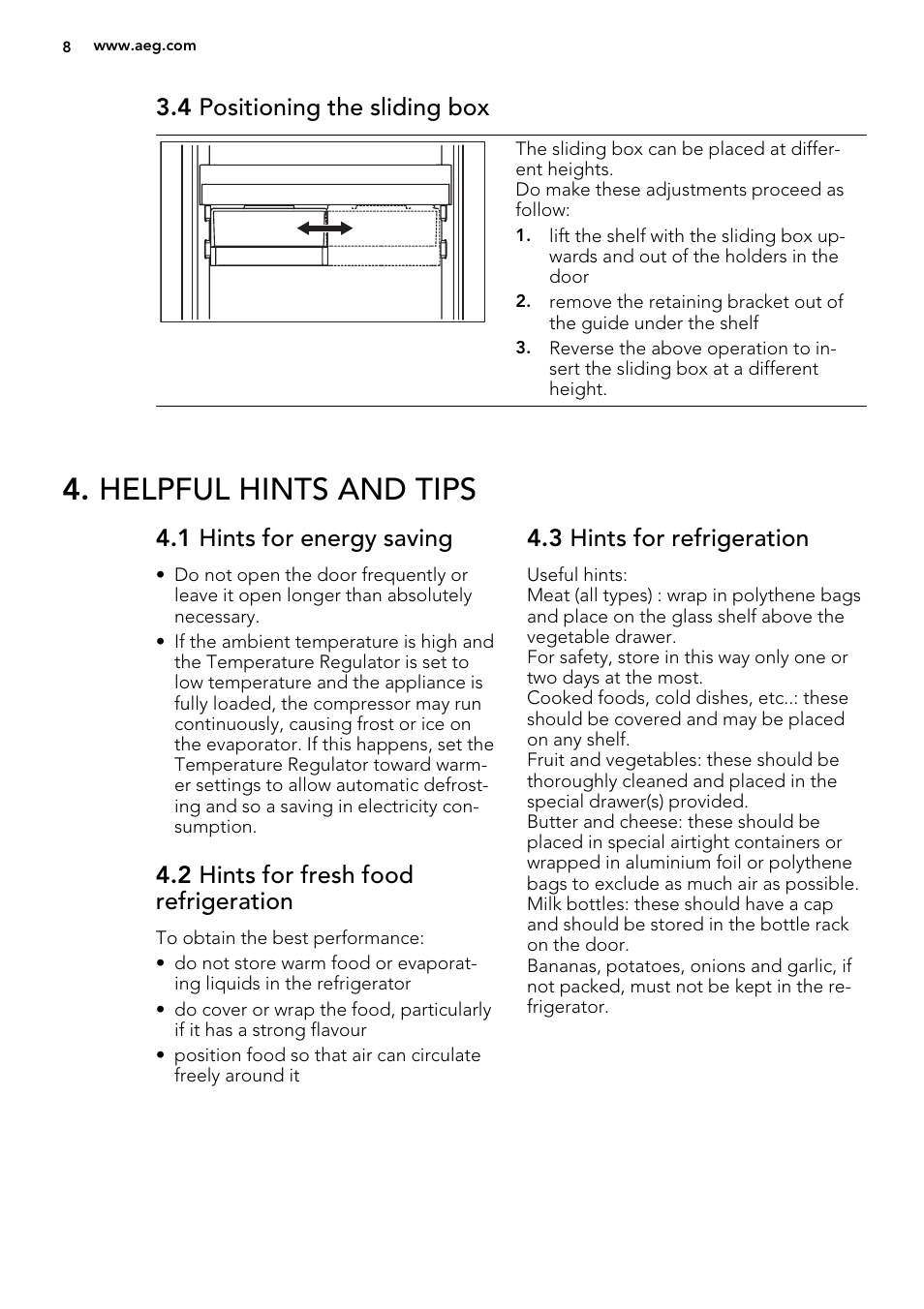 Helpful hints and tips, 4 positioning the sliding box, 1 hints for energy saving | 2 hints for fresh food refrigeration, 3 hints for refrigeration | AEG SKS58200F0 User Manual | Page 8 / 16