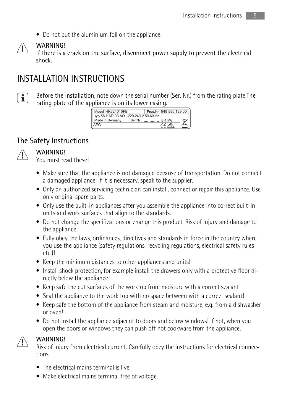Installation instructions, The safety instructions | AEG HK854080FB User Manual | Page 5 / 16