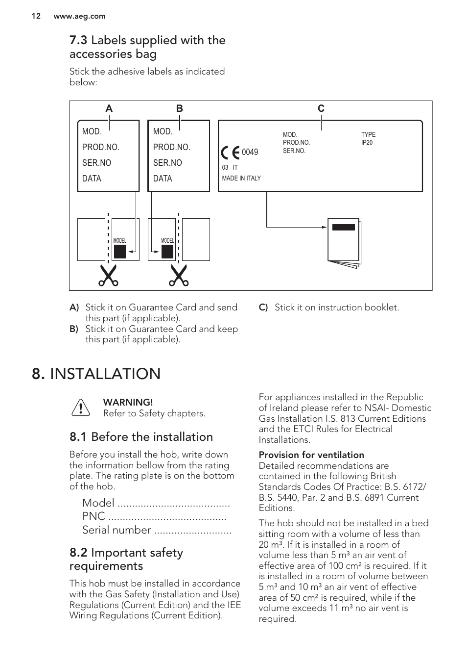3 labels supplied with the accessories bag, Installation, 1 before the installation | 2 important safety requirements | AEG HG654320NM User Manual | Page 12 / 20