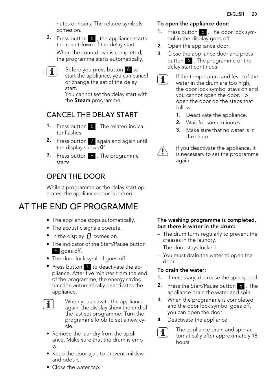 At the end of programme, Cancel the delay start, Open the door | AEG L99695HWD User Manual | Page 23 / 48