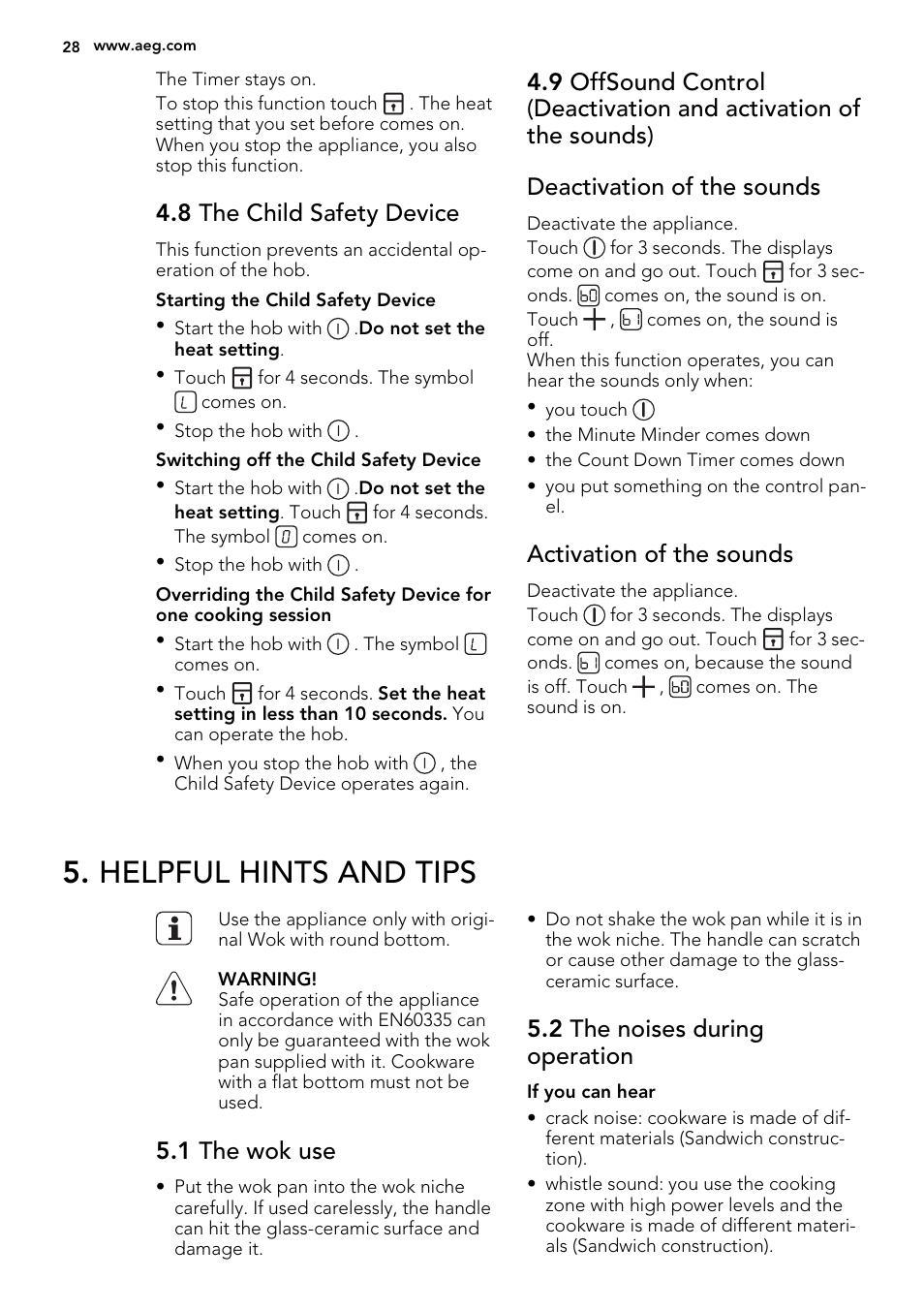 Helpful hints and tips, 8 the child safety device, Activation of the sounds | 1 the wok use, 2 the noises during operation | AEG HC452020EB User Manual | Page 28 / 72