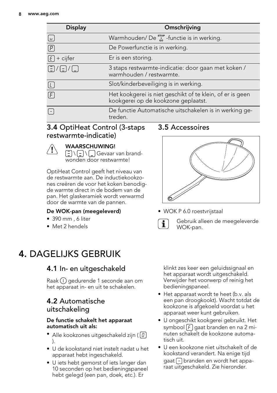 Dagelijks gebruik, 4 optiheat control (3-staps restwarmte-indicatie), 5 accessoires | 1 in- en uitgeschakeld, 2 automatische uitschakeling | AEG HC452020EB User Manual | Page 8 / 72