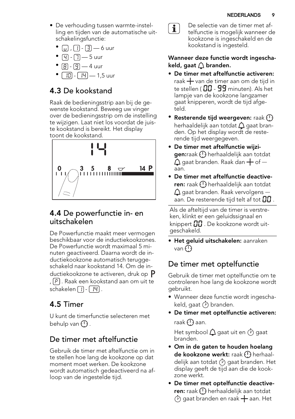 3 de kookstand, 4 de powerfunctie in- en uitschakelen, 5 timer | De timer met aftelfunctie, De timer met optelfunctie | AEG HC452020EB User Manual | Page 9 / 72