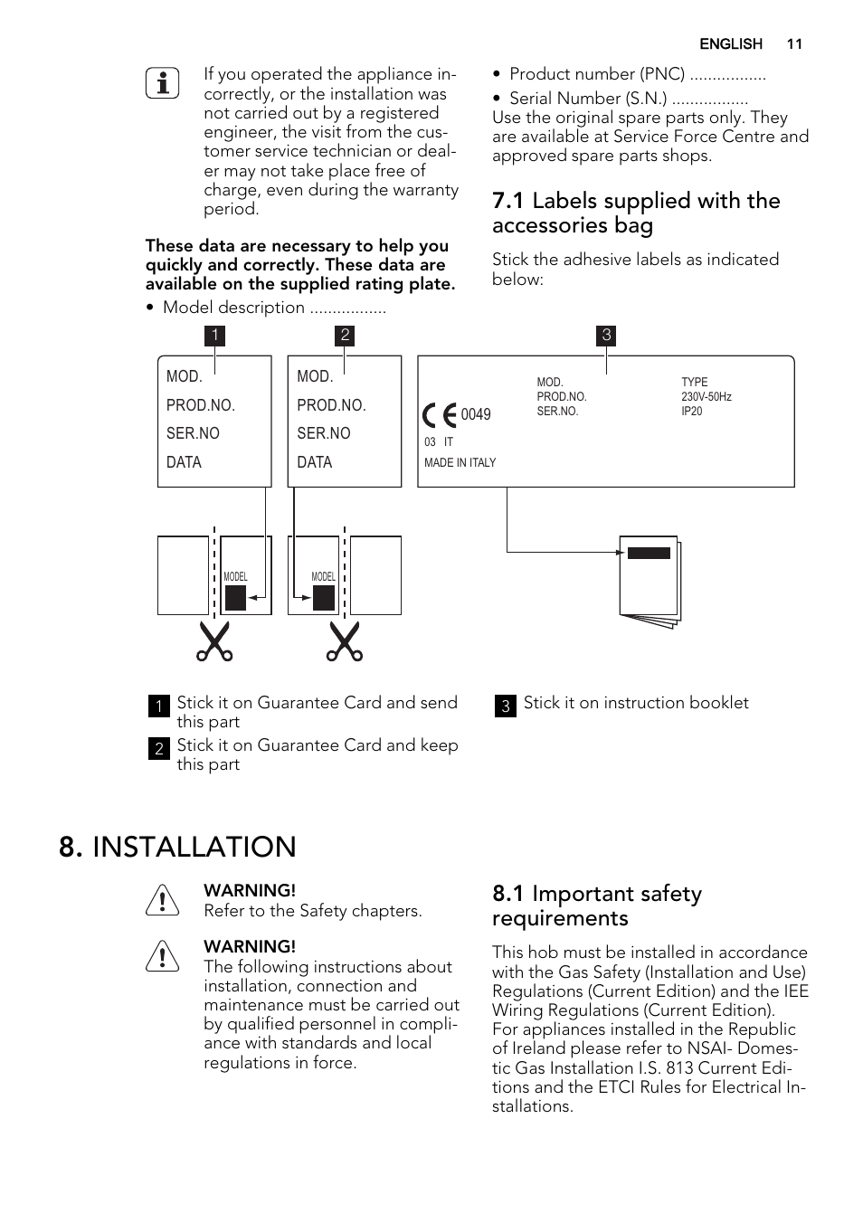 Installation, 1 labels supplied with the accessories bag, 1 important safety requirements | AEG HG956440SM User Manual | Page 11 / 20