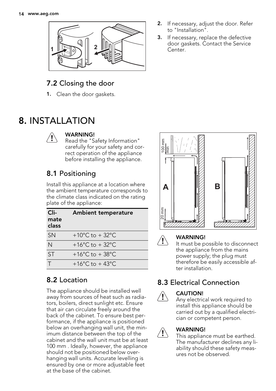 Installation, 2 closing the door, 1 positioning | 2 location, 3 electrical connection | AEG S95800XTM0 User Manual | Page 14 / 20