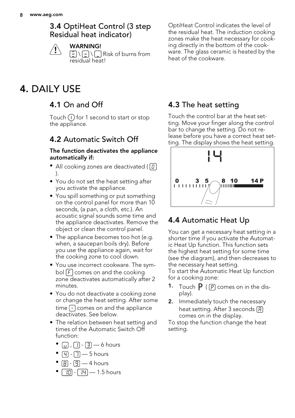 Daily use, 1 on and off, 2 automatic switch off | 3 the heat setting, 4 automatic heat up | AEG HC451500EB User Manual | Page 8 / 24