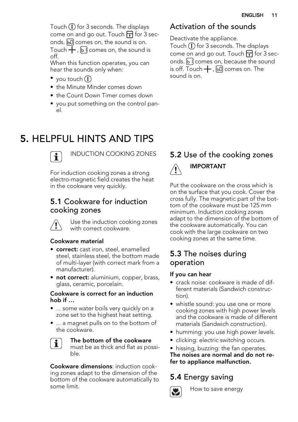 Helpful hints and tips, Activation of the sounds, 1 cookware for induction cooking zones | 2 use of the cooking zones, 3 the noises during operation, 4 energy saving | AEG HK654400FB User Manual | Page 11 / 24