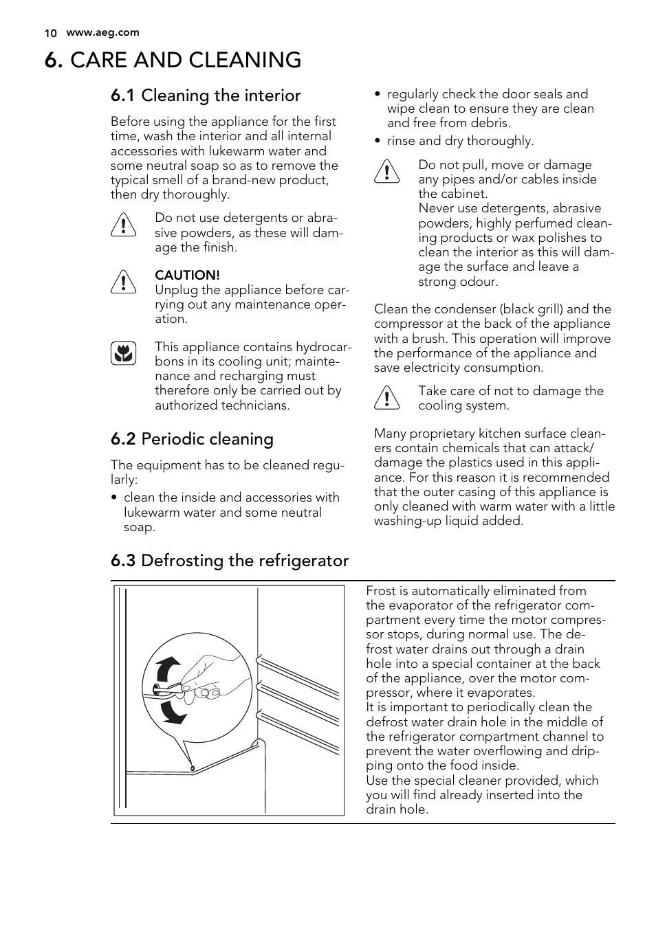 Care and cleaning, 1 cleaning the interior, 2 periodic cleaning | 3 defrosting the refrigerator | AEG A72010GNW0 User Manual | Page 10 / 20