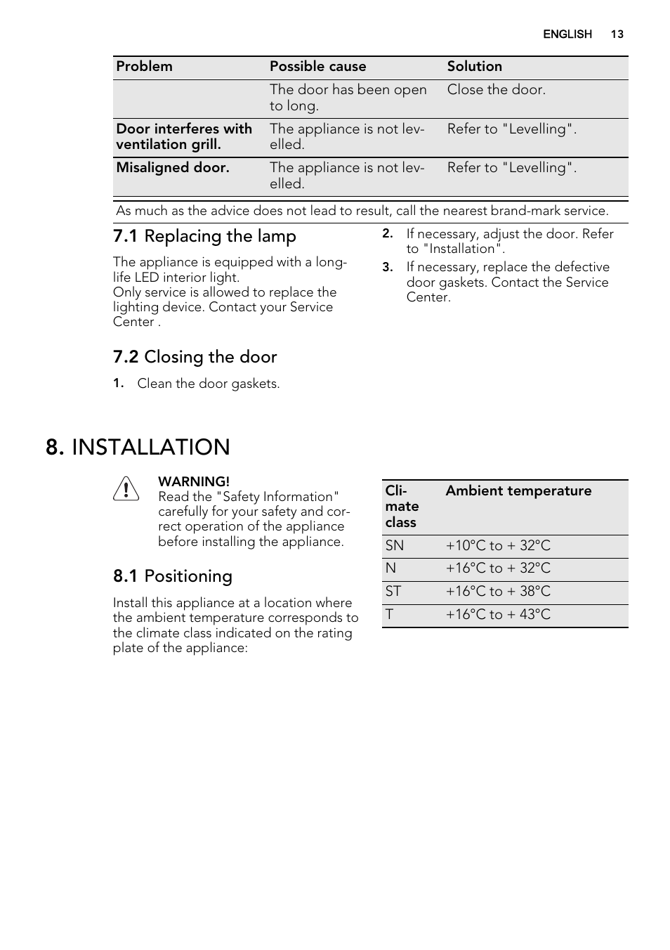 Installation, 1 replacing the lamp, 2 closing the door | 1 positioning | AEG A72010GNW0 User Manual | Page 13 / 20