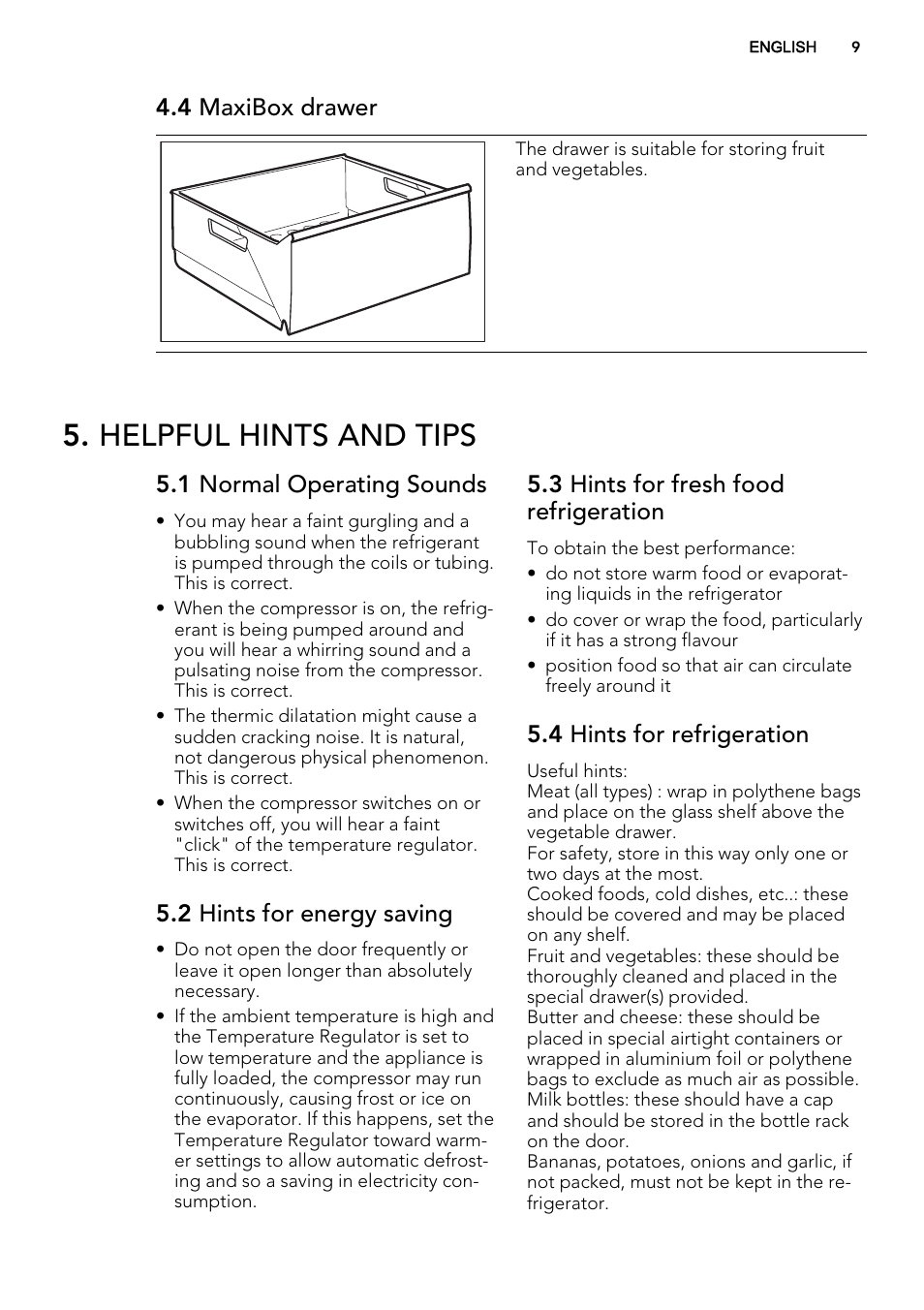 Helpful hints and tips, 4 maxibox drawer, 1 normal operating sounds | 2 hints for energy saving, 3 hints for fresh food refrigeration, 4 hints for refrigeration | AEG A72010GNW0 User Manual | Page 9 / 20