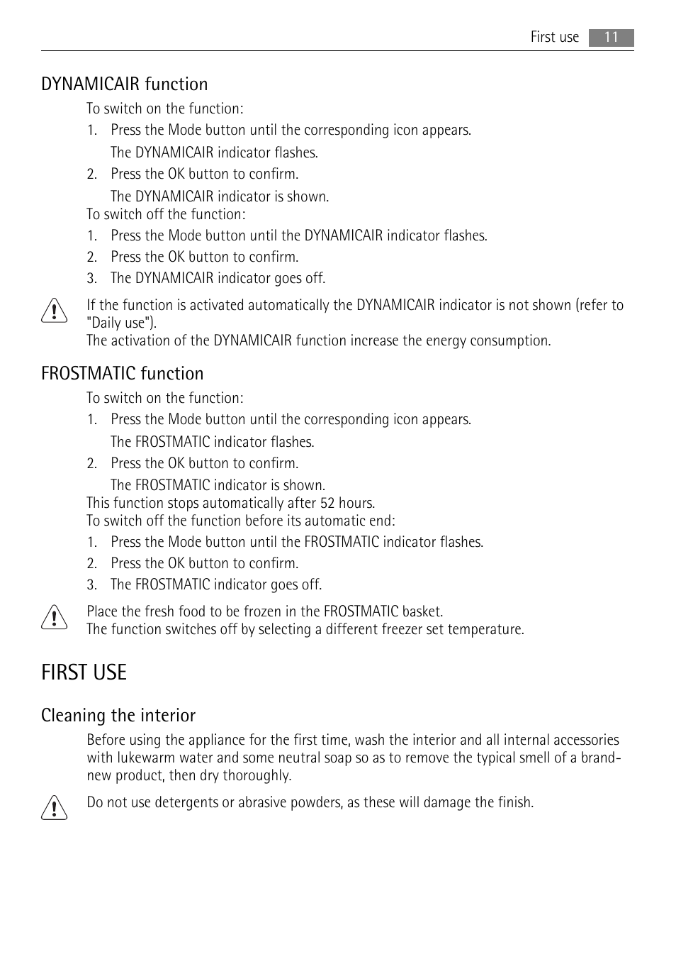 First use, Dynamicair function, Frostmatic function | Cleaning the interior | AEG S96090XVM1 User Manual | Page 11 / 28