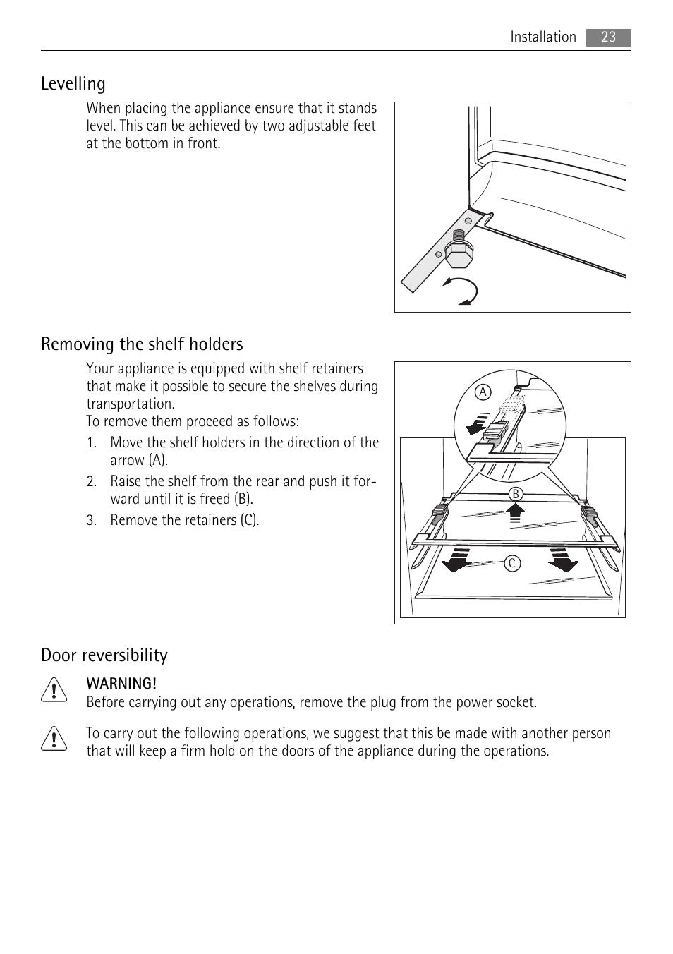 Levelling, Removing the shelf holders, Door reversibility | AEG S96090XVM1 User Manual | Page 23 / 28