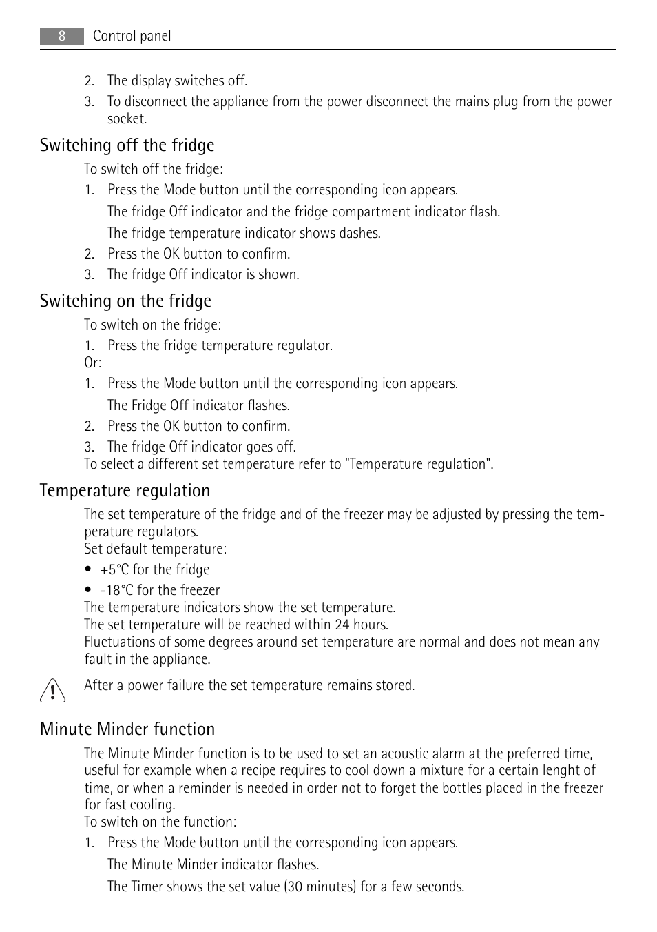 Switching off the fridge, Switching on the fridge, Temperature regulation | Minute minder function | AEG S96090XVM1 User Manual | Page 8 / 28
