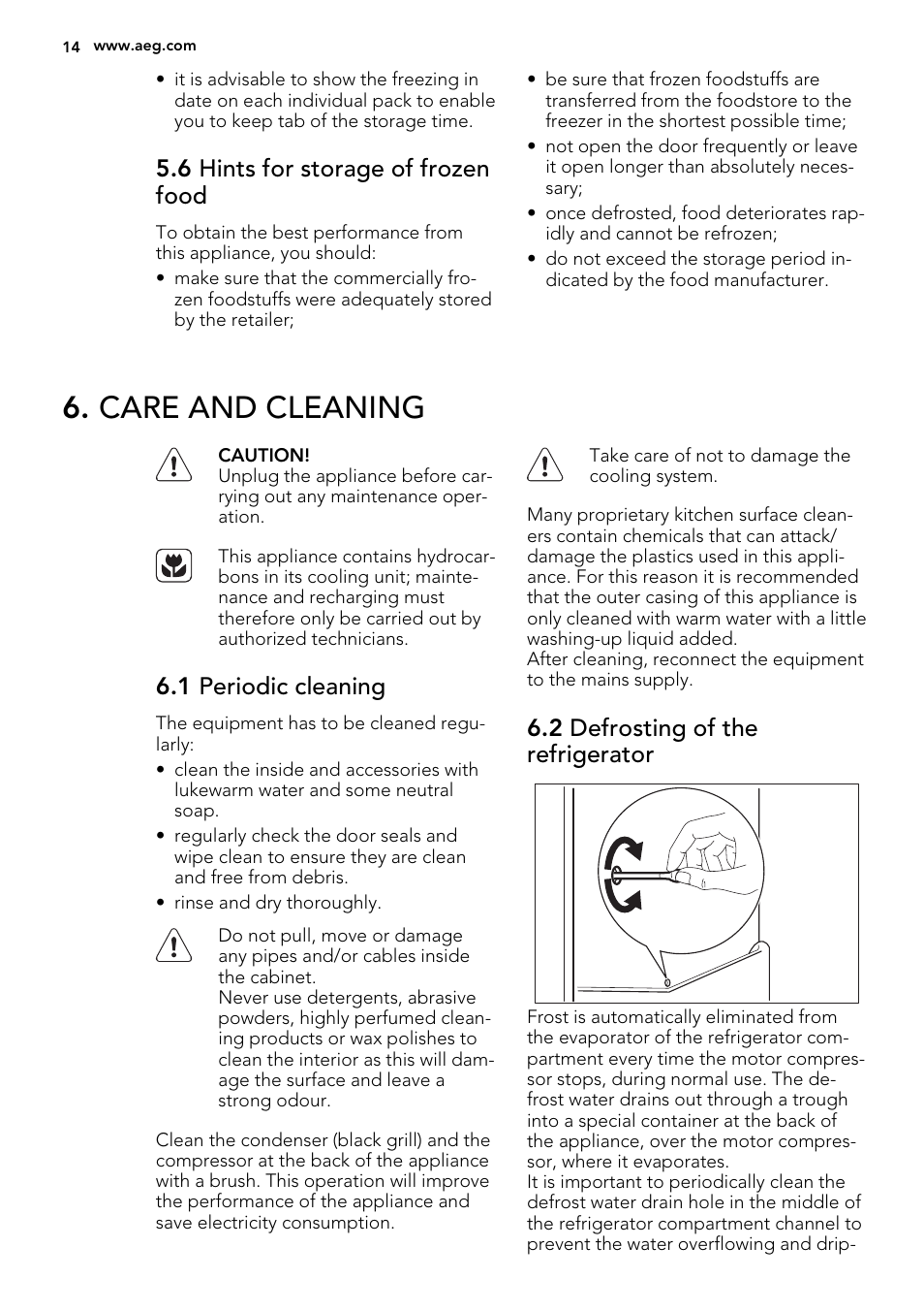 Care and cleaning, 6 hints for storage of frozen food, 1 periodic cleaning | 2 defrosting of the refrigerator | AEG S83200CMW0 User Manual | Page 14 / 60