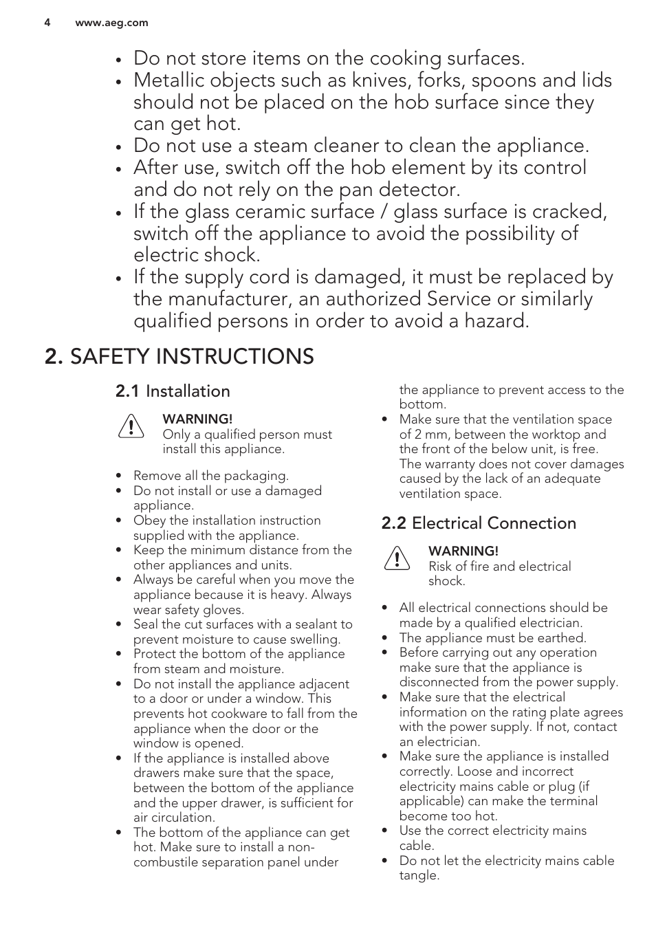 Safety instructions, 1 installation, 2 electrical connection | Do not store items on the cooking surfaces, Do not use a steam cleaner to clean the appliance | AEG HK764403XB User Manual | Page 4 / 20