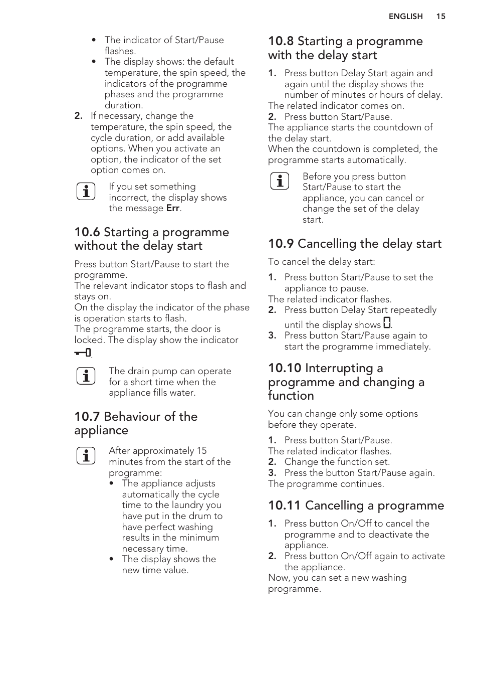 6 starting a programme without the delay start, 7 behaviour of the appliance, 8 starting a programme with the delay start | 9 cancelling the delay start, 11 cancelling a programme | AEG L87480FL User Manual | Page 15 / 28