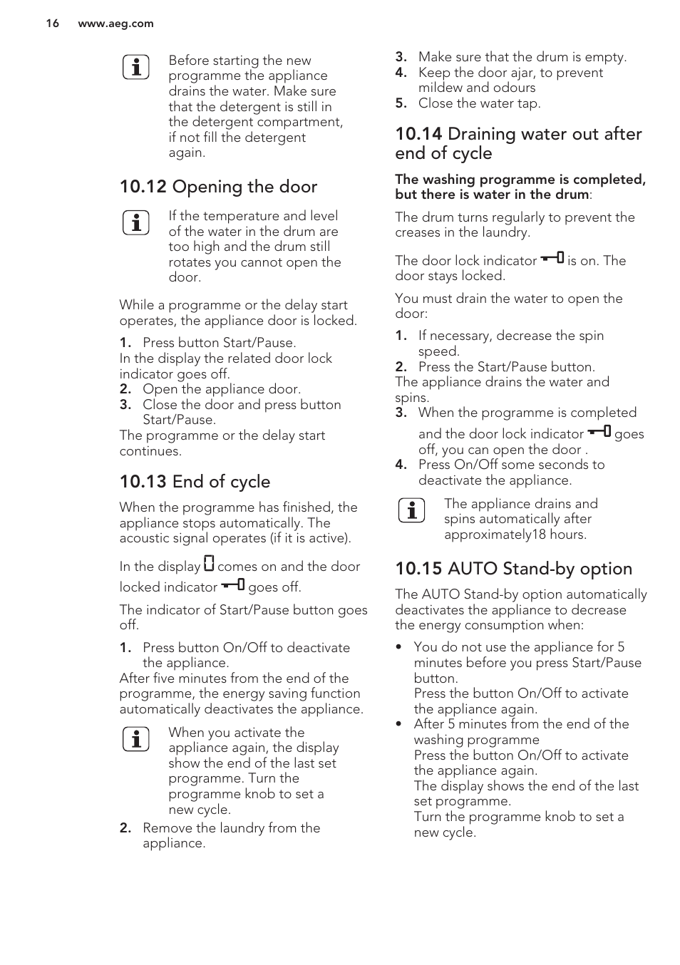 12 opening the door, 13 end of cycle, 14 draining water out after end of cycle | 15 auto stand-by option, Hints and tips | AEG L87480FL User Manual | Page 16 / 28