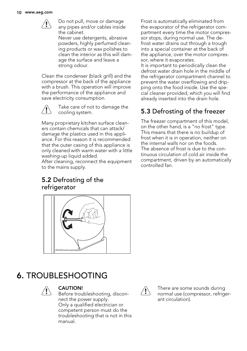 Troubleshooting, 2 defrosting of the refrigerator, 3 defrosting of the freezer | AEG S95500XNM0 User Manual | Page 10 / 16