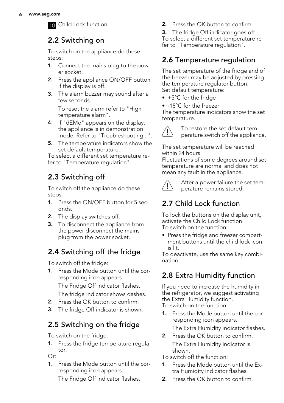 2 switching on, 3 switching off, 4 switching off the fridge | 5 switching on the fridge, 6 temperature regulation, 7 child lock function, 8 extra humidity function | AEG S95500XNM0 User Manual | Page 6 / 16