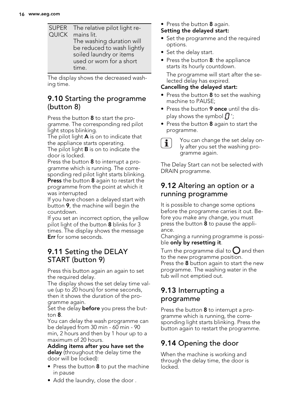 10 starting the programme (button 8), 11 setting the delay start (button 9), 12 altering an option or a running programme | 13 interrupting a programme, 14 opening the door | AEG L61470BI User Manual | Page 16 / 36