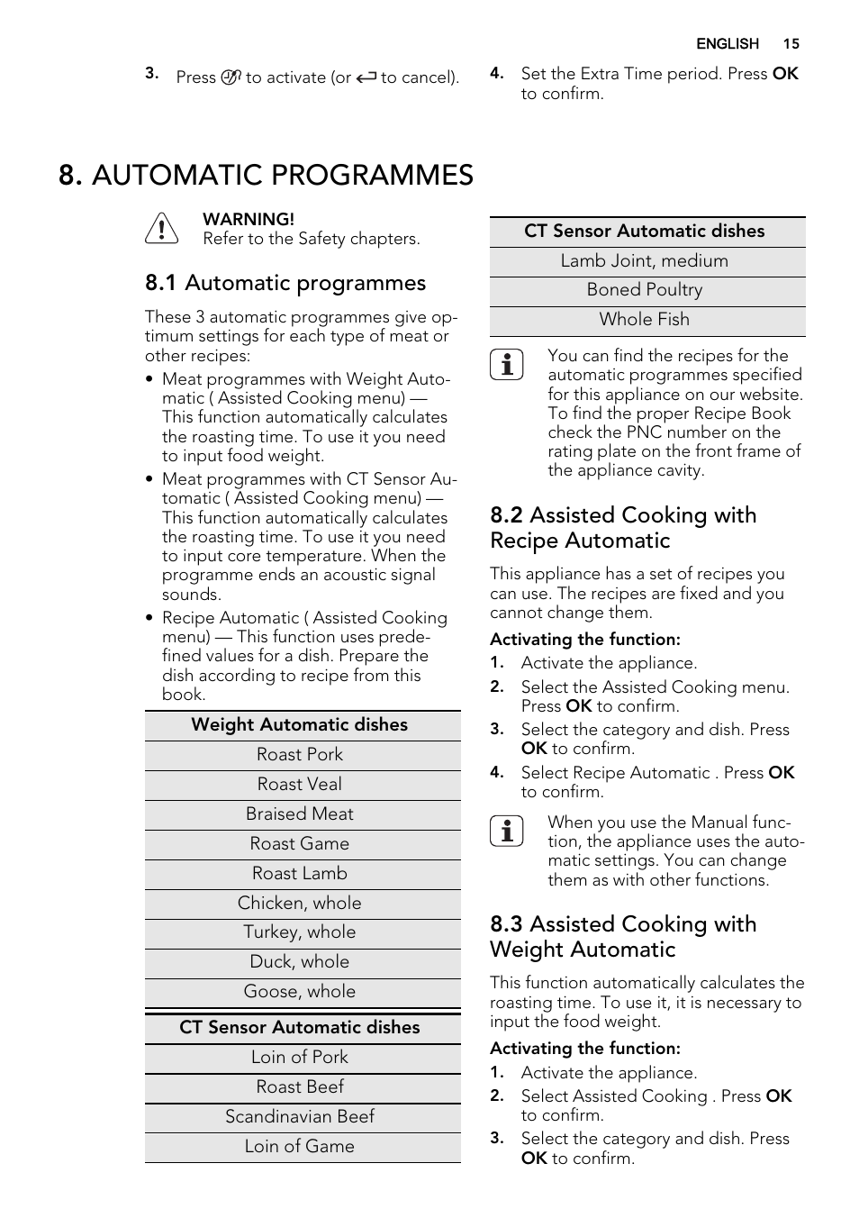 Automatic programmes, 1 automatic programmes, 2 assisted cooking with recipe automatic | 3 assisted cooking with weight automatic | AEG KS8400501M User Manual | Page 15 / 52