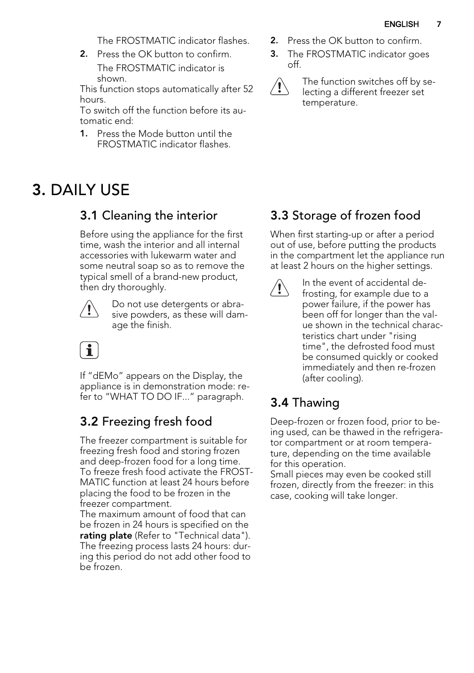 Daily use, 1 cleaning the interior, 2 freezing fresh food | 3 storage of frozen food, 4 thawing | AEG SKZ71800F0 User Manual | Page 7 / 20