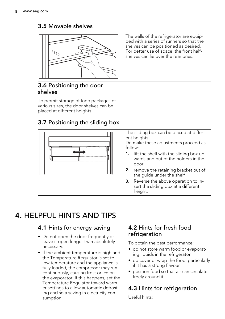 Helpful hints and tips, 5 movable shelves, 6 positioning the door shelves | 7 positioning the sliding box, 1 hints for energy saving, 2 hints for fresh food refrigeration, 3 hints for refrigeration | AEG SKZ71800F0 User Manual | Page 8 / 20