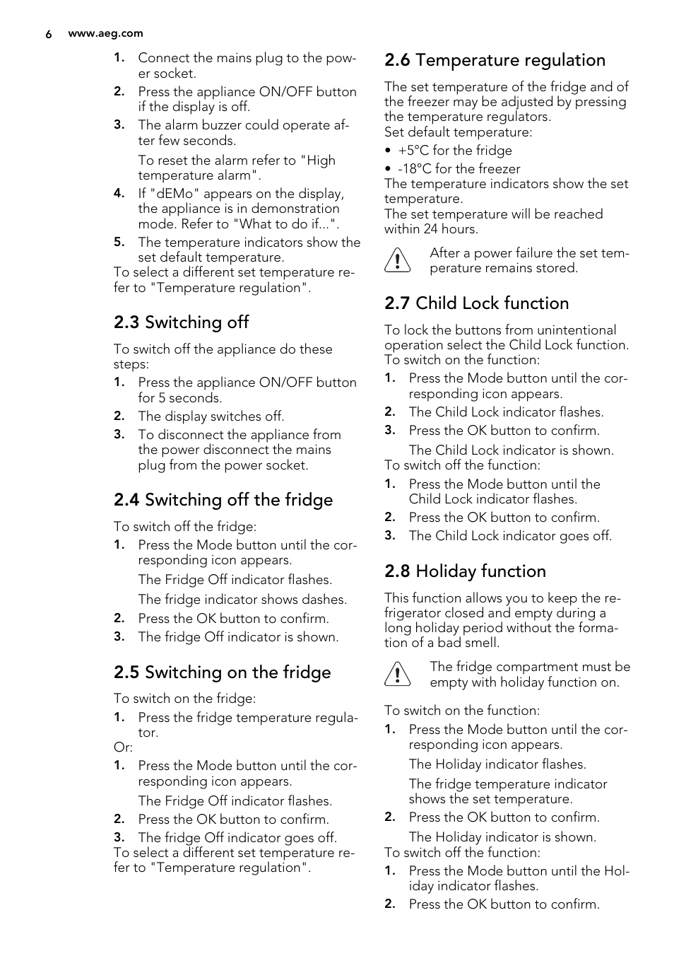 3 switching off, 4 switching off the fridge, 5 switching on the fridge | 6 temperature regulation, 7 child lock function, 8 holiday function | AEG S53600CSW0 User Manual | Page 6 / 24