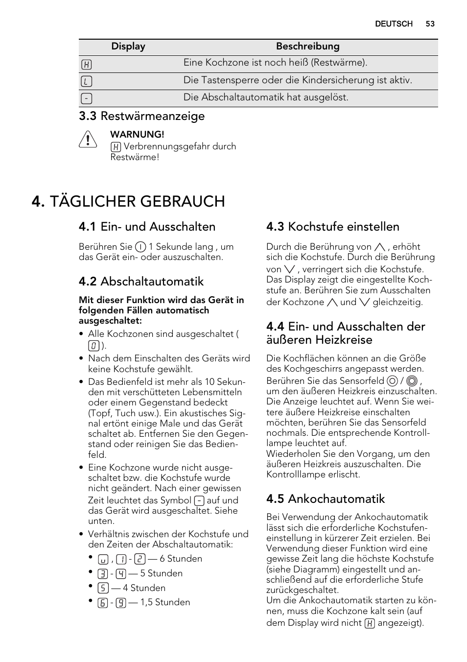 Täglicher gebrauch, 3 restwärmeanzeige, 1 ein- und ausschalten | 2 abschaltautomatik, 3 kochstufe einstellen, 4 ein- und ausschalten der äußeren heizkreise, 5 ankochautomatik | AEG HK764070FB User Manual | Page 53 / 64