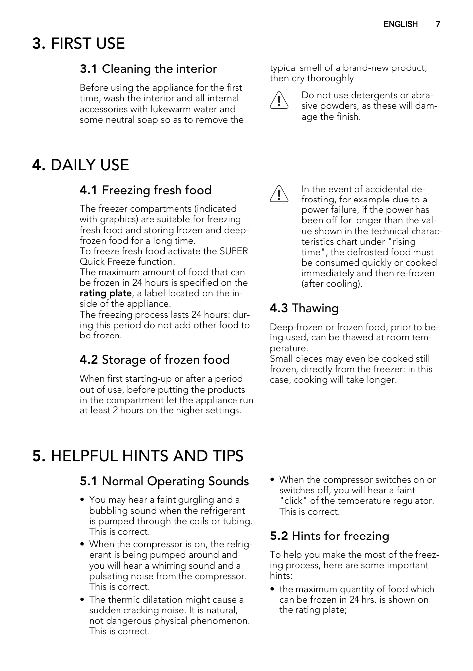 First use, Daily use, Helpful hints and tips | AEG A72710GNW0 User Manual | Page 7 / 20