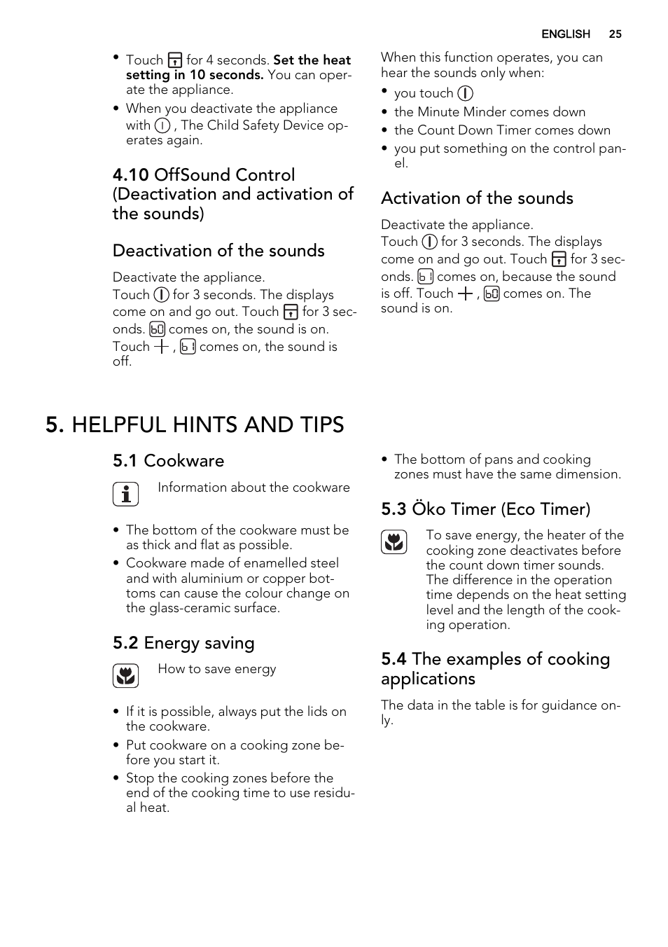 Helpful hints and tips, Activation of the sounds, 1 cookware | 2 energy saving, 3 öko timer (eco timer), 4 the examples of cooking applications | AEG HK614010BB User Manual | Page 25 / 68