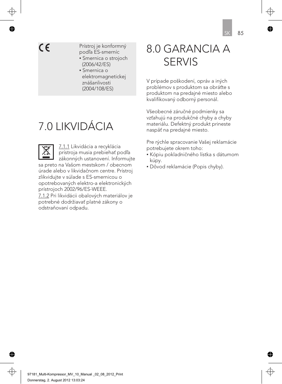 0 garancia a servis, 0 likvidácia | AEG MULTI-COMPRESSOR MV 10 User Manual | Page 85 / 86