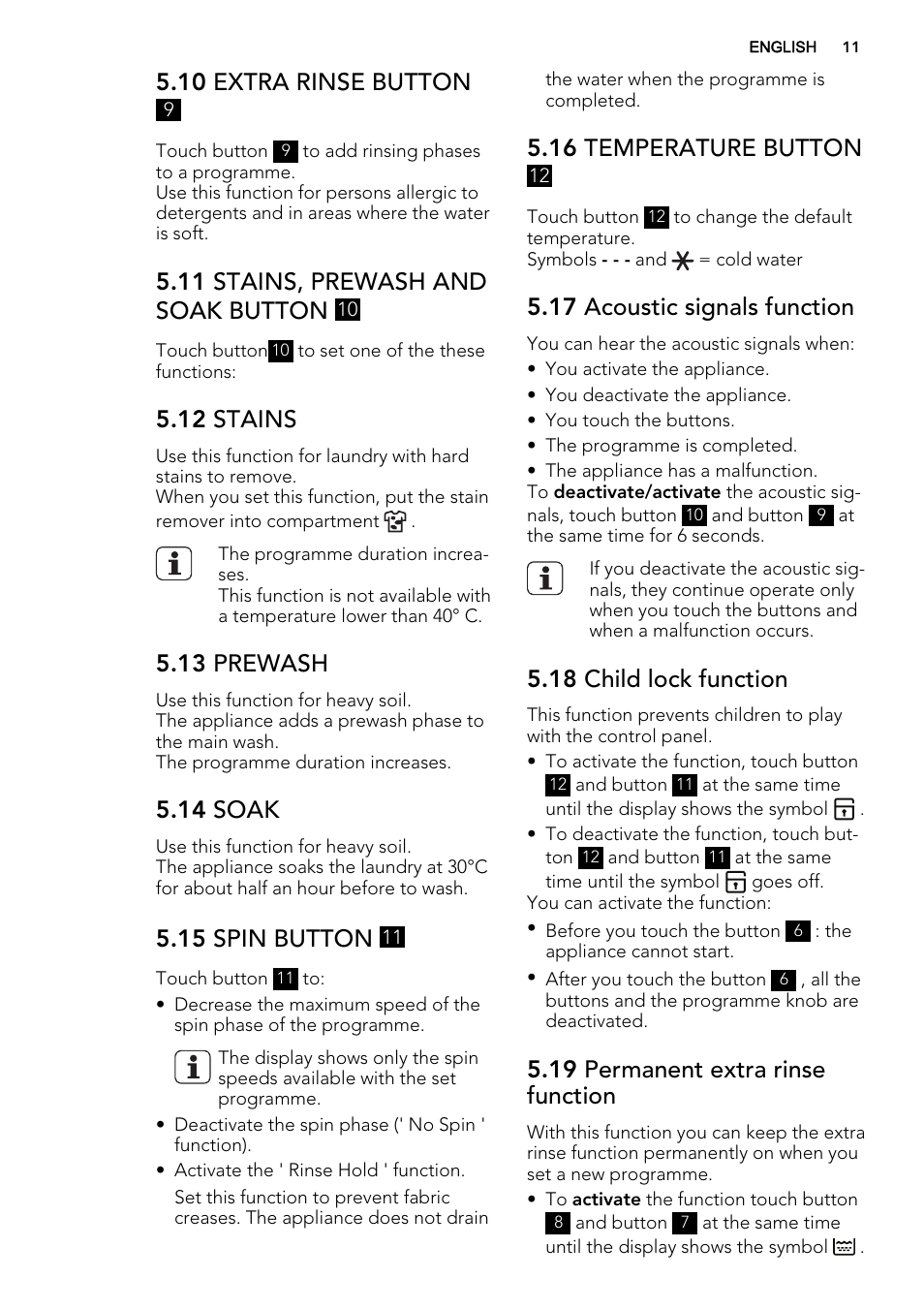 10 extra rinse button, 11 stains, prewash and soak button, 12 stains | 13 prewash, 14 soak, 15 spin button, 16 temperature button, 17 acoustic signals function, 18 child lock function, 19 permanent extra rinse function | AEG L61271WDBI User Manual | Page 11 / 40