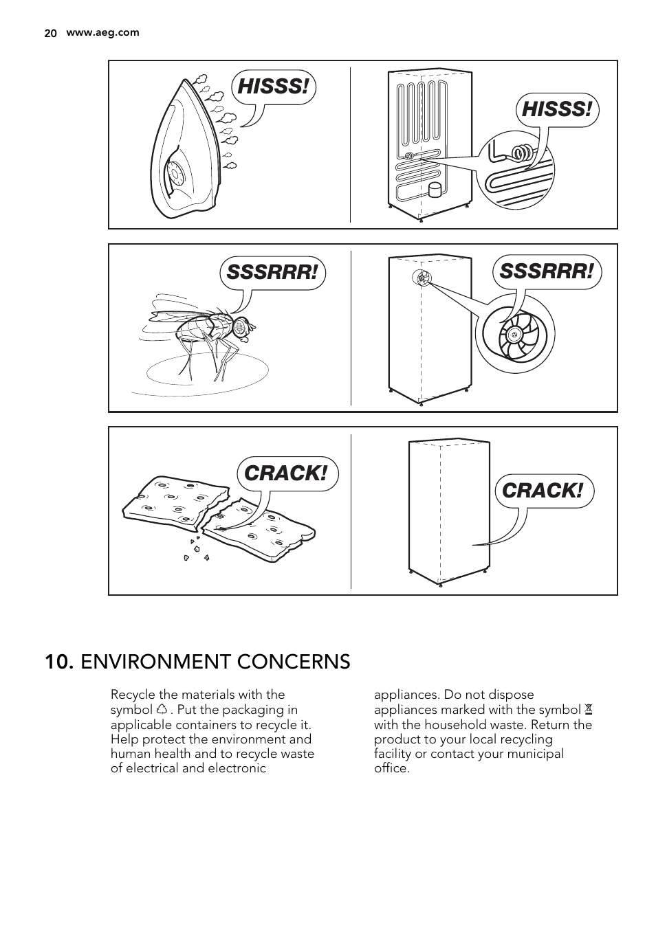 Hisss, Sssrrr, Crack | AEG A72010GNW0 User Manual | Page 20 / 24
