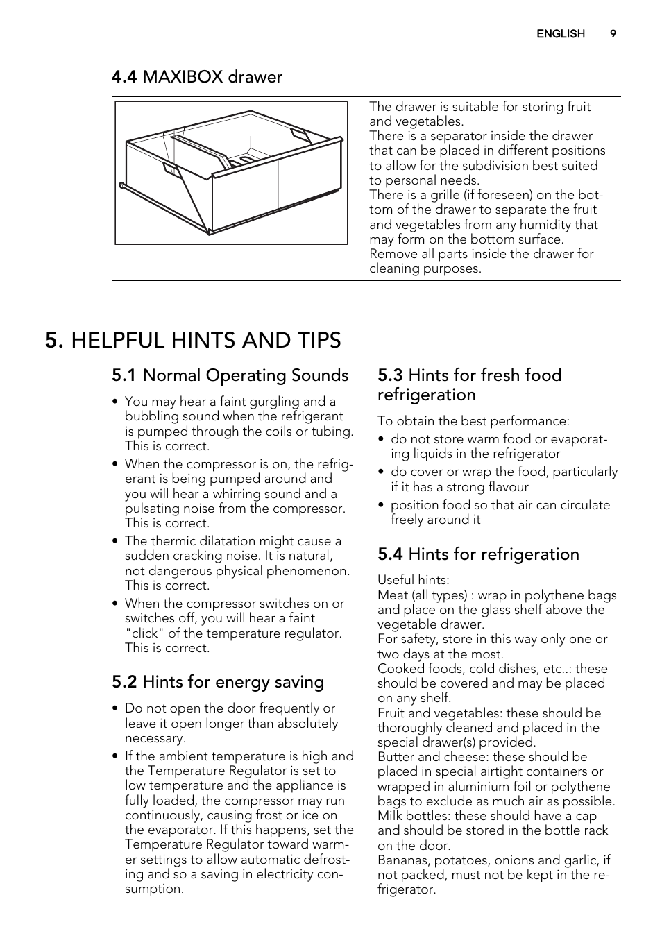 Helpful hints and tips, 4 maxibox drawer, 1 normal operating sounds | 2 hints for energy saving, 3 hints for fresh food refrigeration, 4 hints for refrigeration | AEG A72010GNW0 User Manual | Page 9 / 24