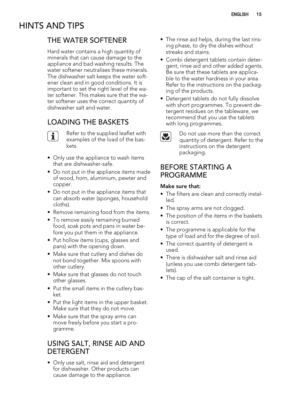 Hints and tips, The water softener, Loading the baskets | Using salt, rinse aid and detergent, Before starting a programme | AEG F55200VI0 User Manual | Page 15 / 20