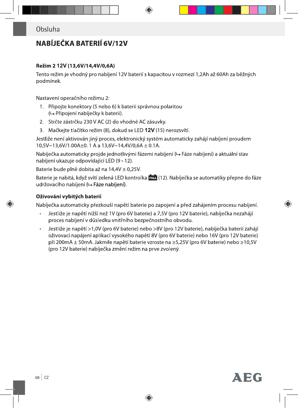 Obsluha | AEG Charging Unit LP Plus User Manual | Page 67 / 87