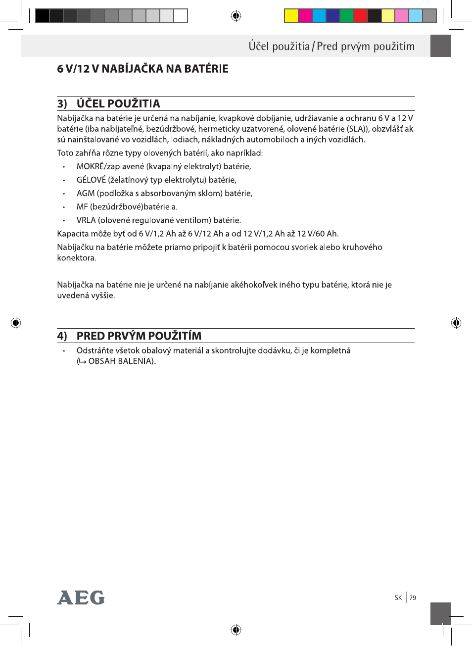 Účel použitia / pred prvým použitím | AEG Charging Unit LP Plus User Manual | Page 78 / 87