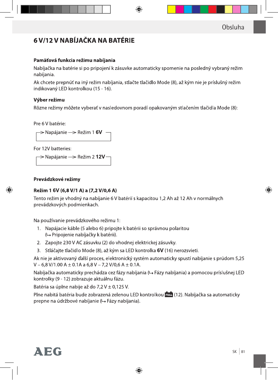 Obsluha | AEG Charging Unit LP Plus User Manual | Page 80 / 87