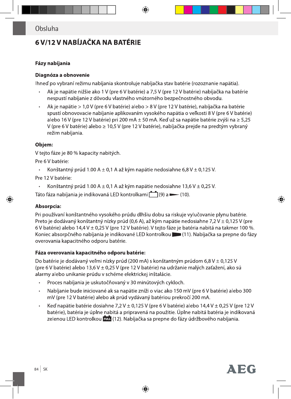 Obsluha | AEG Charging Unit LP Plus User Manual | Page 83 / 87
