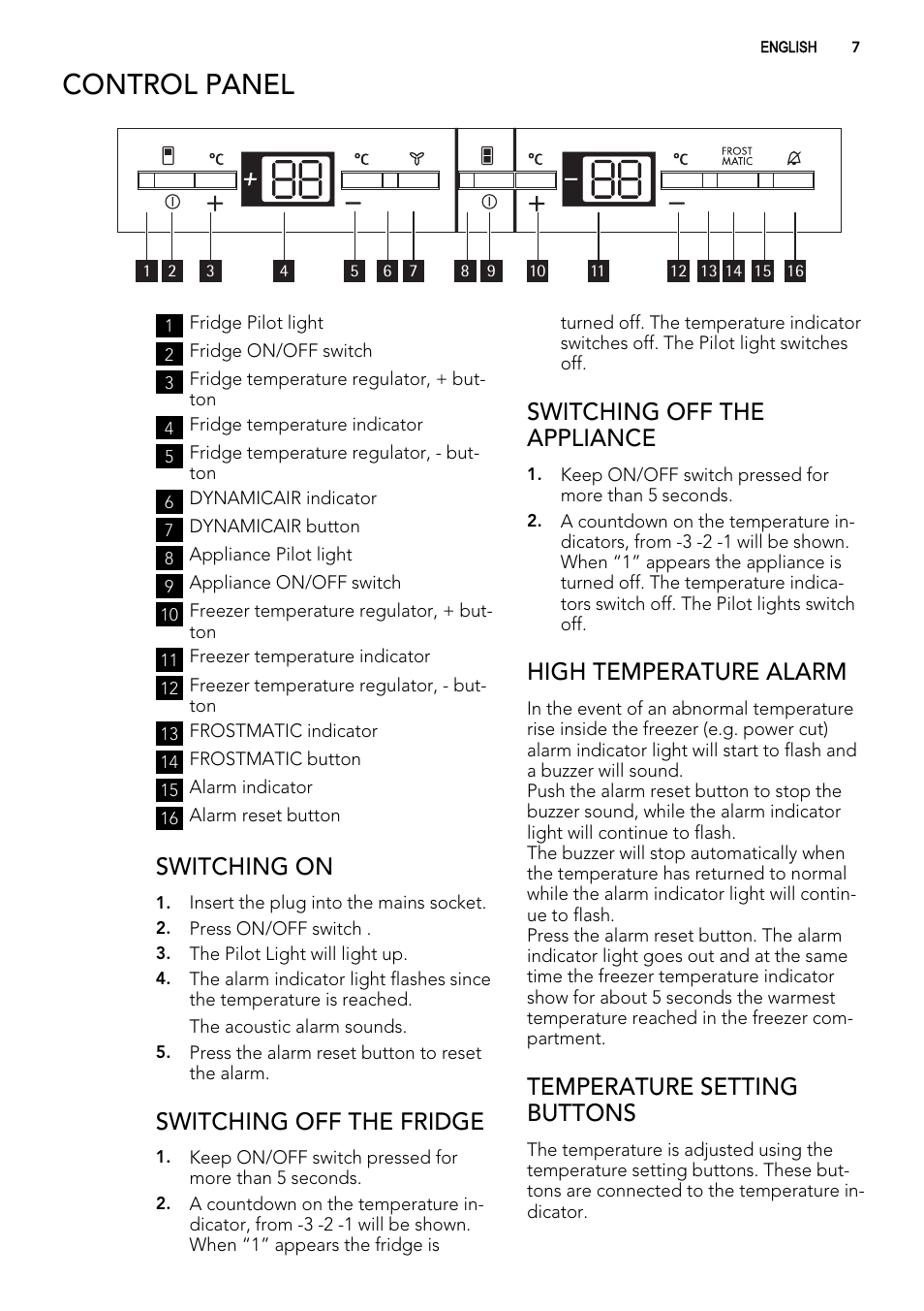 Control panel, Switching on, Switching off the fridge | Switching off the appliance, High temperature alarm, Temperature setting buttons | AEG SCN71800S0 User Manual | Page 7 / 28