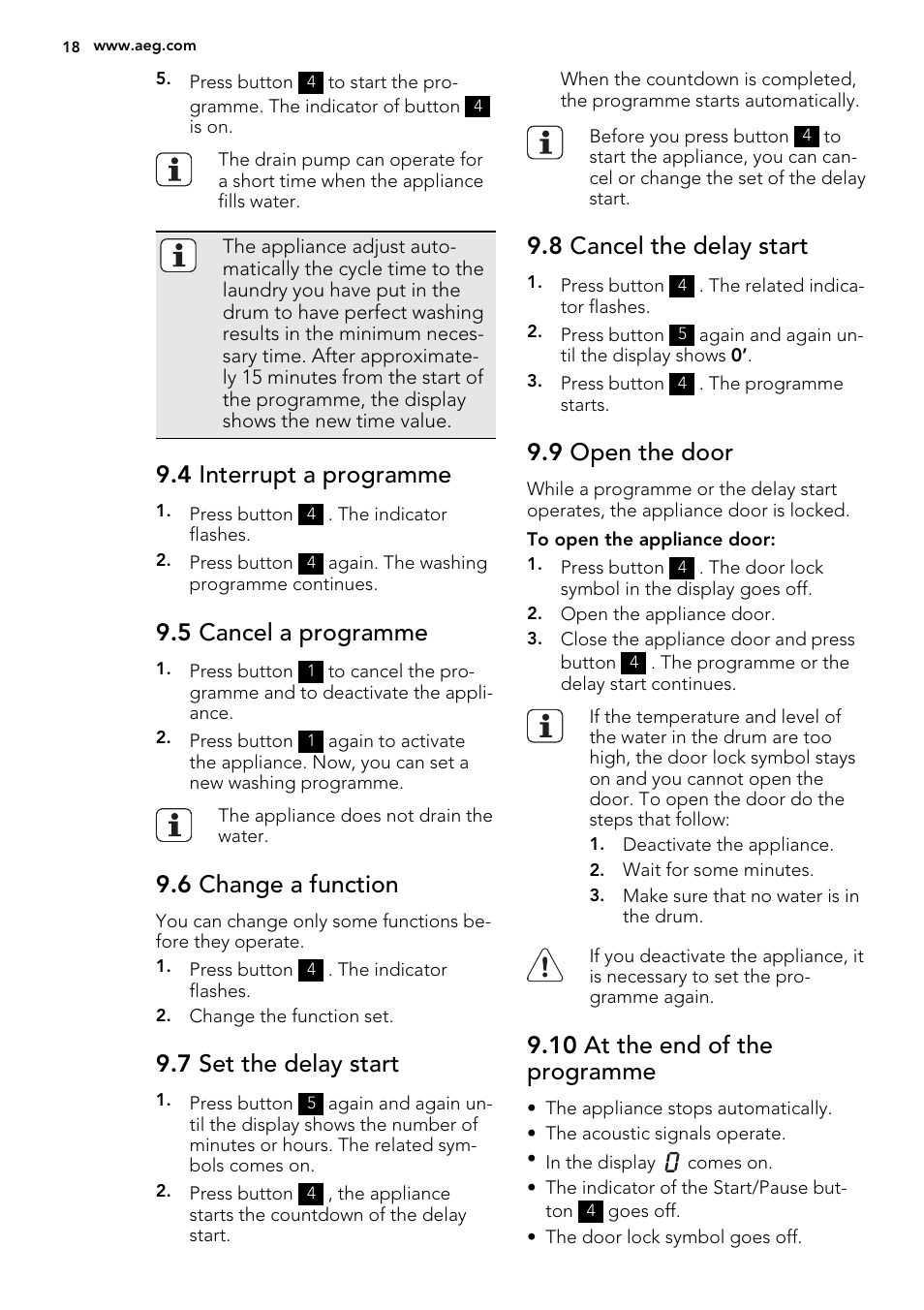 4 interrupt a programme, 5 cancel a programme, 6 change a function | 7 set the delay start, 8 cancel the delay start, 9 open the door, 10 at the end of the programme | AEG L87695WD User Manual | Page 18 / 40