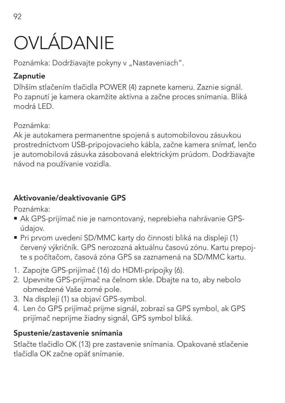 Ovládanie | AEG GPS Cockpit-Camera GF 30 User Manual | Page 92 / 100