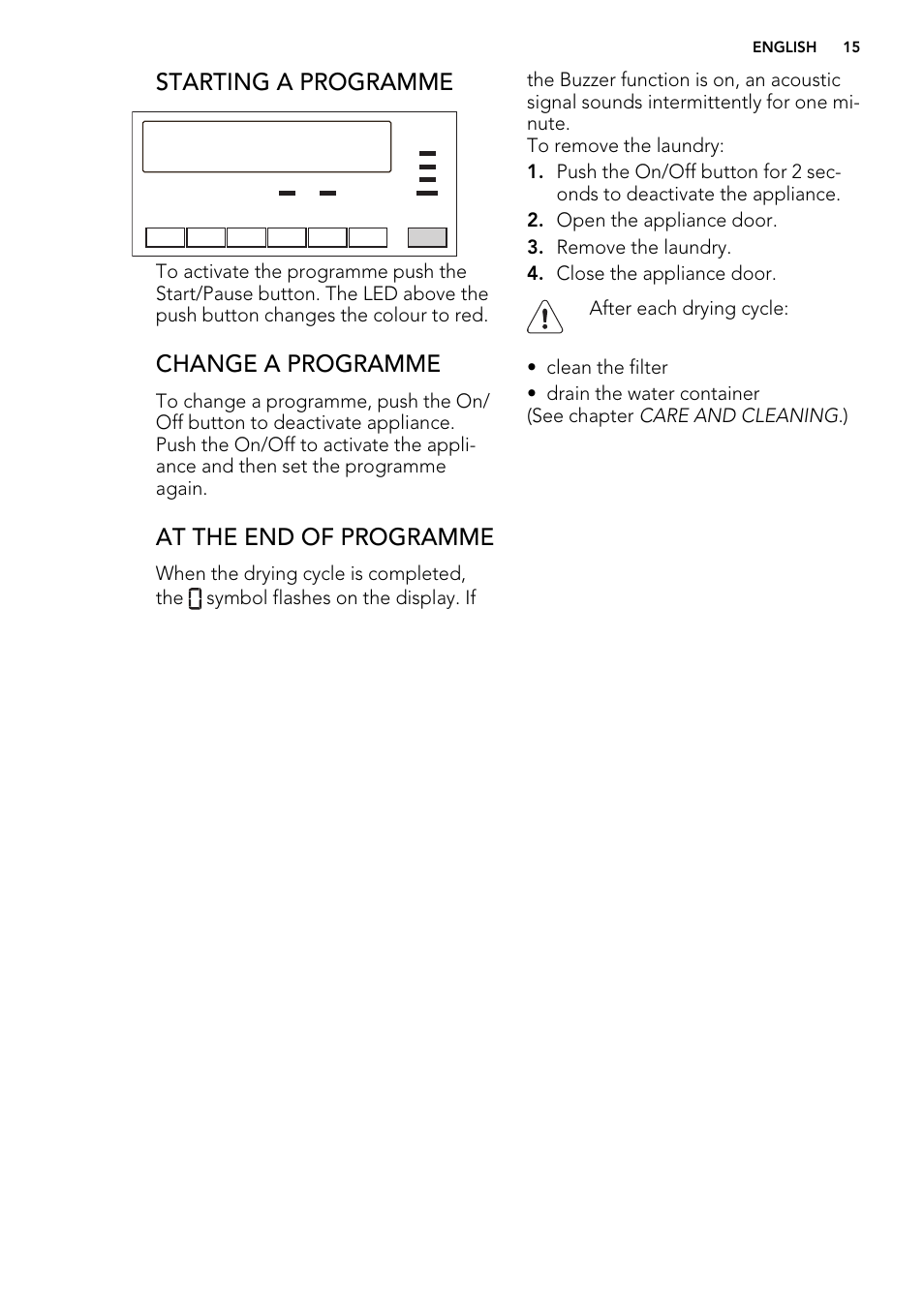 Starting a programme, Change a programme, At the end of programme | AEG T76485AH User Manual | Page 15 / 28